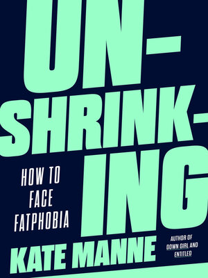 cover image of Unshrinking